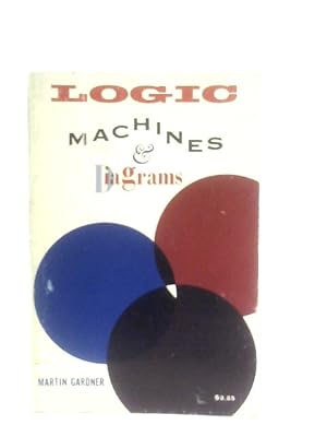 Seller image for Logic Machines and Diagrams for sale by World of Rare Books