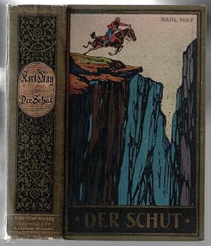 Der Schut [=Karl May's gesammelte Werke; Band 6]