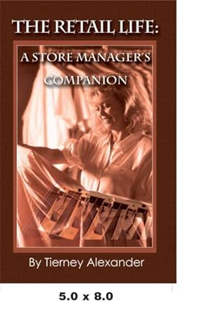 Immagine del venditore per Retail Life : A Store Manager's Companion venduto da GreatBookPrices