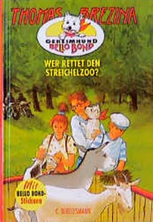 Bild des Verkufers fr Geheimhund Bello Bond, Bd.4, Wer rettet den Streichelzoo? zum Verkauf von Gerald Wollermann