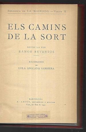 Camins de la Sort, Els. Biblioteca de La Mainada Vols II - III 1920