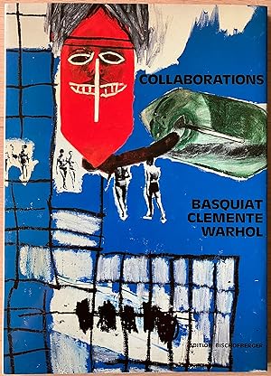 Collaborations. Jean-Michel Basquiat - Francesco Clemente - Andy Warhol