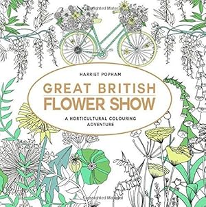 Imagen del vendedor de Great British Flower Show a la venta por WeBuyBooks 2