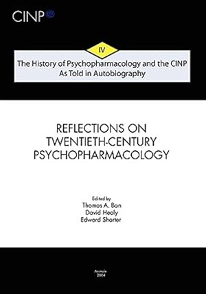 Imagen del vendedor de The History of Psychopharmacology and the Cinp, as Told in Autobiography a la venta por GreatBookPrices