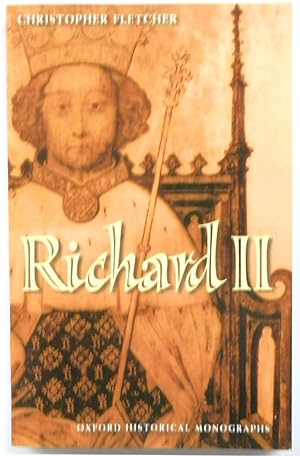 Richard II: Manhood, Youth and Politics:1377-99