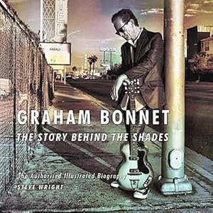 Seller image for Graham Bonnet: The Story Behind the Shades for sale by AHA-BUCH GmbH