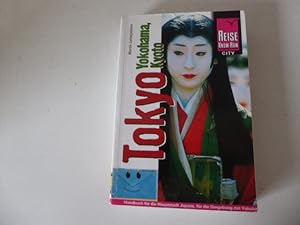 Seller image for Tokyo mit Yokohama, Kyoto. Reise Know-How City. TB for sale by Deichkieker Bcherkiste