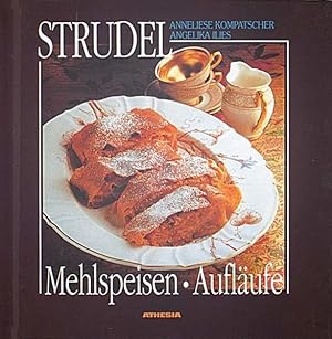 Seller image for Strudel, Auflufe, Mehlspeisen for sale by Gerald Wollermann
