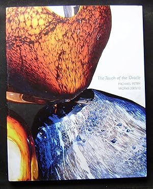 Image du vendeur pour The Touch of the Oracle: Michael Petry, Works 2003/12 mis en vente par booksbesidetheseaside