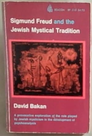 Bild des Verkufers fr Sigmund Freud and the Jewish mystical tradition (Beacon paperback ; 510) zum Verkauf von Chapter 1