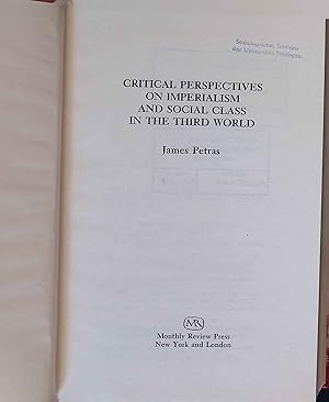 Bild des Verkufers fr Critical Perspectives on Imperialism and Social Class in the Third World. zum Verkauf von books4less (Versandantiquariat Petra Gros GmbH & Co. KG)