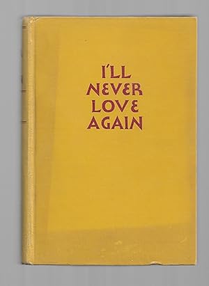 I'll Never Love Again