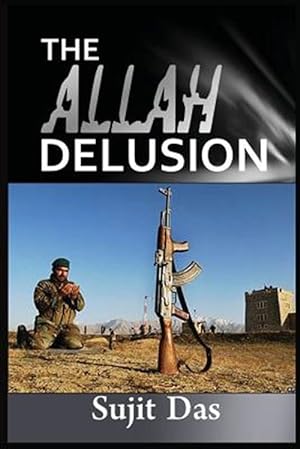 Immagine del venditore per The Allah Delusion venduto da GreatBookPrices