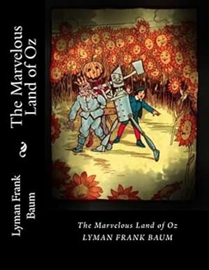 Immagine del venditore per The Marvelous Land of Oz venduto da GreatBookPrices