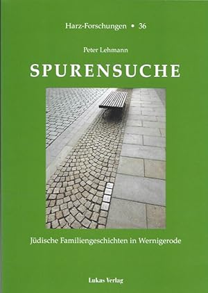 Spurensuche: Jüdische Familiengeschichten in Wernigerode