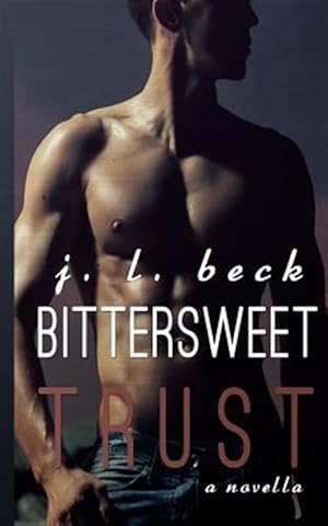 Imagen del vendedor de Bittersweet Trust a la venta por GreatBookPrices