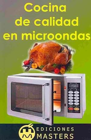 Immagine del venditore per Cocina de calidad en microondas / Cuisine in microwave -Language: spanish venduto da GreatBookPrices