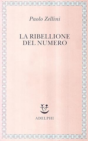 Seller image for La ribellione del numero for sale by Messinissa libri