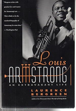 Imagen del vendedor de Louis Armstrong: An Extravagant Life a la venta por EdmondDantes Bookseller