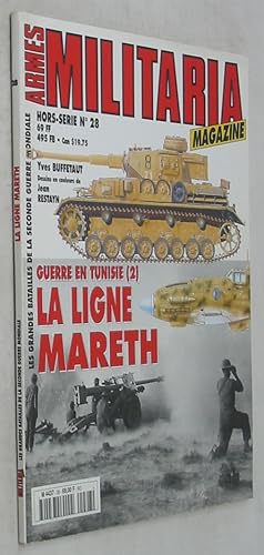 Immagine del venditore per La Ligne Mareth: Guerre en Tunisie 2 (Militaria Magazine: Les Grandes Batailles de la Seconde Guerre Mondiale, Hors-Serie 28) venduto da Powell's Bookstores Chicago, ABAA