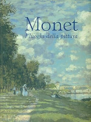 Seller image for Monet. I luoghi della pittura for sale by Librodifaccia