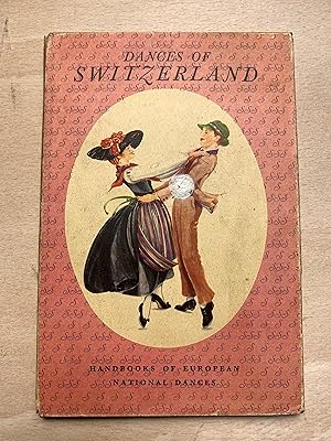 Imagen del vendedor de Dances Of Switzerland a la venta por Neo Books
