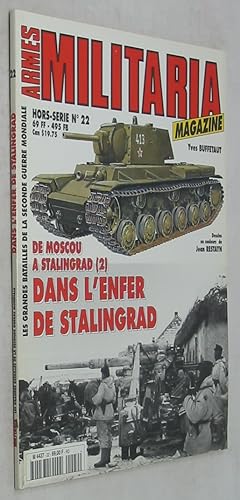 Immagine del venditore per Dans l'Enfer de Stalingrad: De Moscou a Stalingrad 2 (Militaria Magazine: Les Grandes Batailles de la Seconde Guerre Mondiale, Hors-Serie 22) venduto da Powell's Bookstores Chicago, ABAA