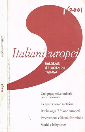 Bild des Verkufers fr Italianieuropei, bimestrale del riformismo italiano. 1/2001 zum Verkauf von Biblioteca di Babele