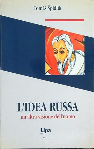 Bild des Verkufers fr L'idea russa Un'altra visione dell'uomo zum Verkauf von Librodifaccia