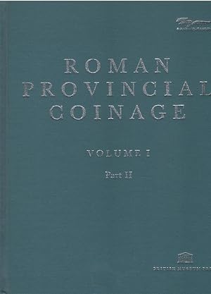 Imagen del vendedor de Roman Provincial Coinage: 1 Part II a la venta por Libreria sottomarina - Studio Bibliografico