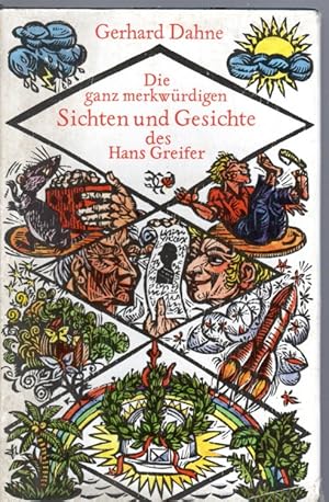 Seller image for Die ganz merkwrdigen Sichten und Gesichte des Hans Greifer. for sale by Antiquariat Jterbook, Inh. H. Schulze