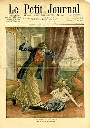 "LE PETIT JOURNAL N°956 du 14/3/1909" BOURREAUX D'ENFANTS : Une fillette flagellée / RHINOCÉROS C...