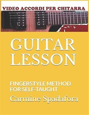 Immagine del venditore per Guitar Lesson: Fingerstyle Method for Self-Taught venduto da GreatBookPrices