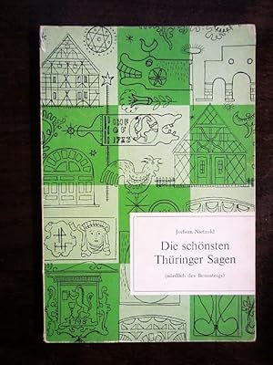 Die schönsten Thüringer Sagen (nördlich des Rennsteigs) Thüringer Heimatbücherei Band 1
