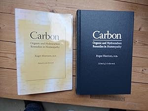 Imagen del vendedor de Carbon, organic and hydrocarbon remedies in homeopathy. Ed. by Julie Bernard. a la venta por Cassiodor Antiquariat