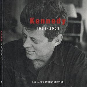 Seller image for Kennedy 1963-2003 for sale by Biblioteca di Babele