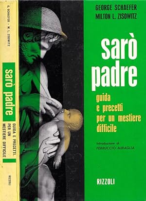 Bild des Verkufers fr Sar padre Guida e precetti per un mestiere difficile zum Verkauf von Biblioteca di Babele