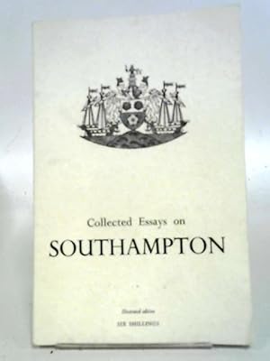 Image du vendeur pour Collected Essays on Southampton mis en vente par World of Rare Books