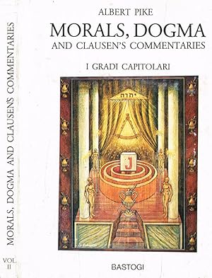 Bild des Verkufers fr Morals, Dogma and clausen's commentaries. Vol.II I grandi capitolari zum Verkauf von Biblioteca di Babele