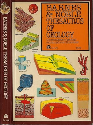 Seller image for Barnes & Nobles Thesaurus of Geology The principles of geology explained and illustrated for sale by Biblioteca di Babele