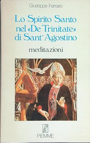 Bild des Verkufers fr Lo spirito Santo nel De Trinitate di Sant'Agostino zum Verkauf von Librodifaccia