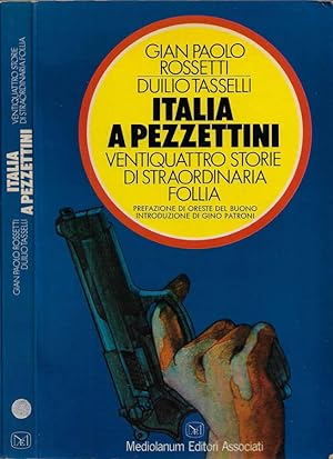 Seller image for Italia a pezzettini Ventiquattro storie di ordinaria follia for sale by Biblioteca di Babele