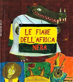 Bild des Verkufers fr Le fiabe dell'Africa nera zum Verkauf von Biblioteca di Babele