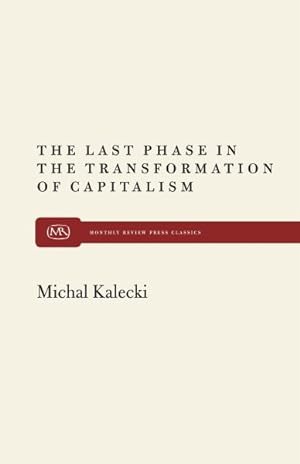 Imagen del vendedor de Last Phase in Transformation of Capitalism a la venta por GreatBookPrices