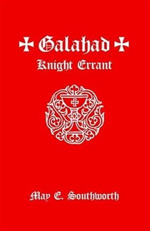 Seller image for Galahad: Knight Errant for sale by GreatBookPrices