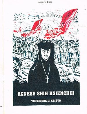 Bild des Verkufers fr Agnese Shih Hsienchih testimone di cristo 1913-1960 zum Verkauf von Biblioteca di Babele