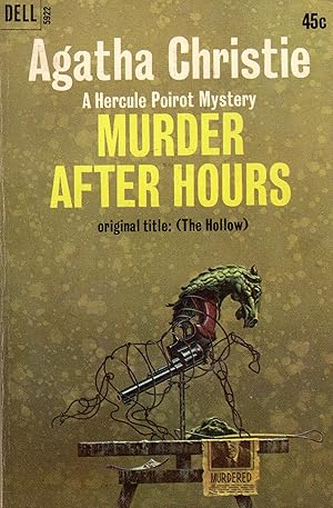 Seller image for MURDER AFTER HOURS ( The Hollow) a Hercule Poirot Mystery -- 5922 for sale by A Cappella Books, Inc.