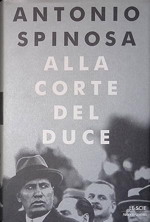 Immagine del venditore per Alla corte del duce venduto da FolignoLibri