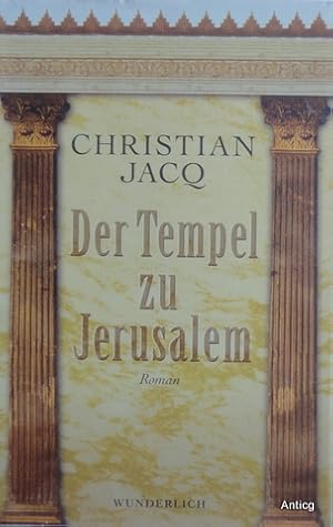 Bild des Verkufers fr Der Tempel zu Jerusalem. Roman. Deutsch von Dorothee Assendorf. zum Verkauf von Antiquariat Gntheroth