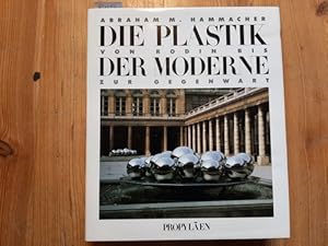 Bild des Verkufers fr Die Plastik der Moderne : von Rodin bis zur Gegenwart zum Verkauf von Gebrauchtbcherlogistik  H.J. Lauterbach